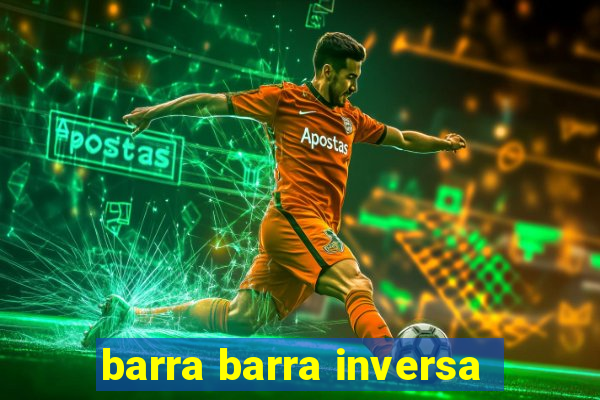 barra barra inversa - twitch